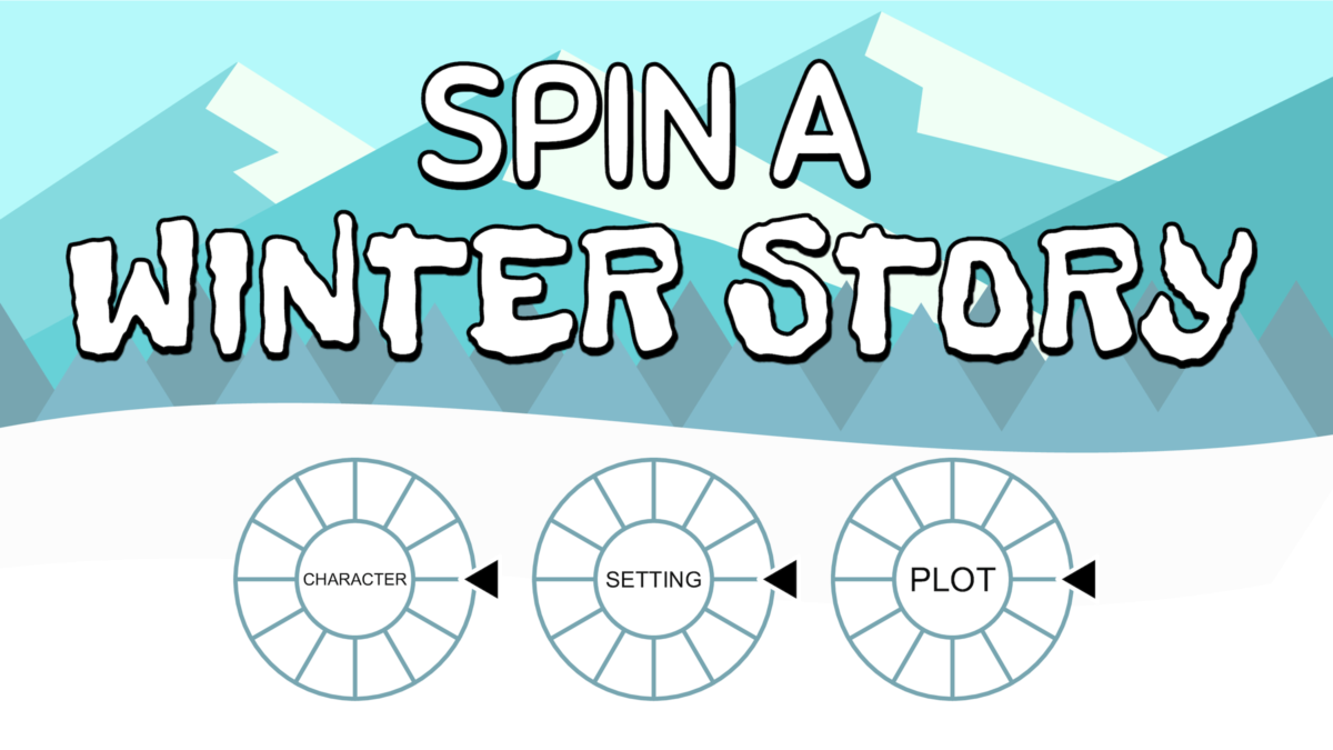 Spin a Winter Story with spinners labeled character, plot, and setting