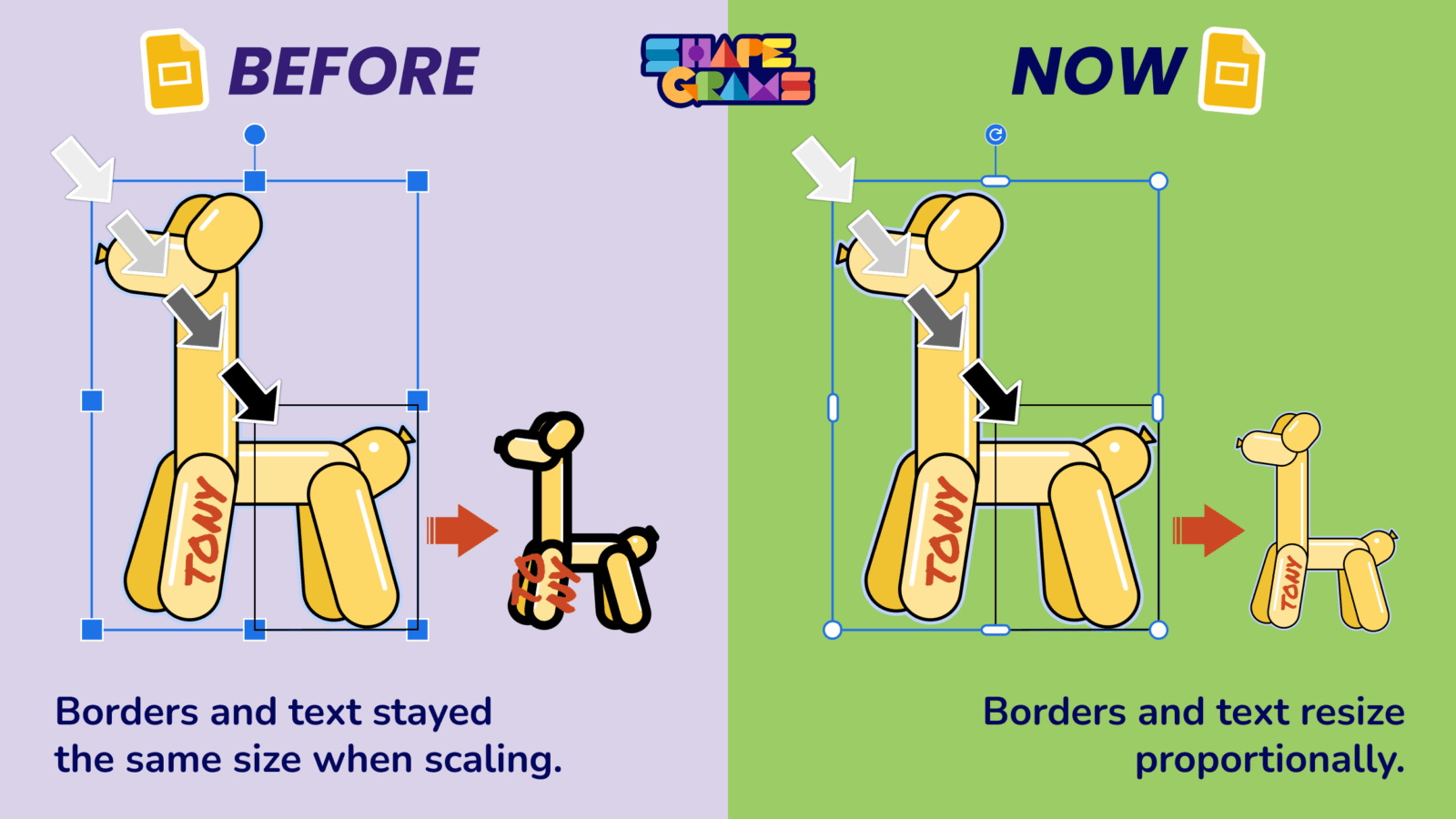 The image shows two illustrations side-by-side, each featuring a balloon animal giraffe. The left side, labeled "BEFORE," demonstrates non-proportional scaling: as the giraffe illustration is resized down, its internal details like the text "TONY" and the black borders remain the same size, making the small version look cluttered. The right side, labeled "NOW," shows proportional scaling: as the giraffe is resized, all its details, including the text and borders, scale down in proportion to the rest of the image, resulting in a clean, smaller version. The text below the "BEFORE" image says, "Borders and text stayed the same size when scaling," while the text under the "NOW" image says, "Borders and text resize proportionally."